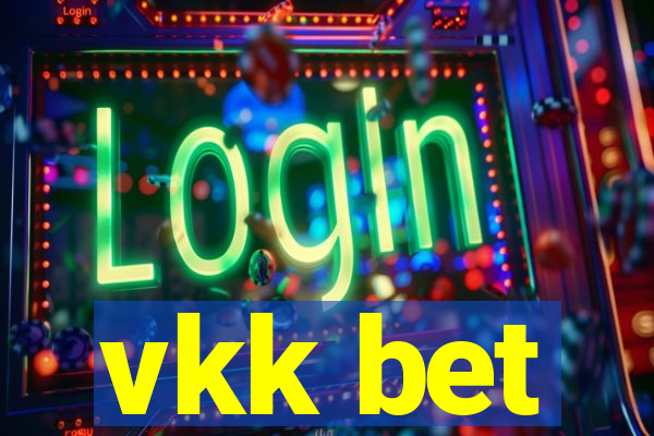 vkk bet